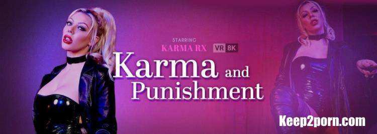 Karma Rx - Karma and Punishment [VRBangers / UltraHD 2K 1920p / VR]