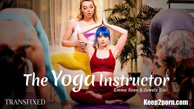 Emma Rose, Jewelz Blu - The Yoga Instructor [Transfixed, AdultTime / UltraHD 4K 2160p]