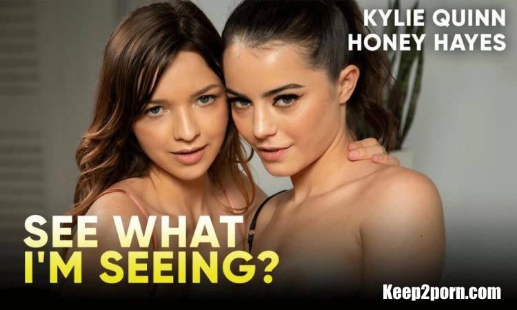 Kylie Quinn, Honey Hayes - See What I'm Seeing? [SLR Originals, SLR / UltraHD 2K 1920p / VR]