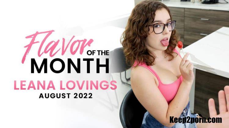 Leana Lovings - August 2022 Flavor Of The Month Leana Lovings [StepSiblingsCaught, Nubiles-Porn / HD 720p]