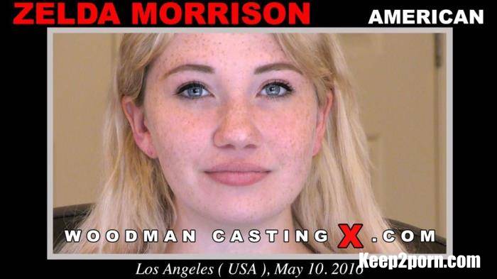 Zelda Morrison - Zelda Morrison  UPDATED [HD 720p] WoodmanCastingX