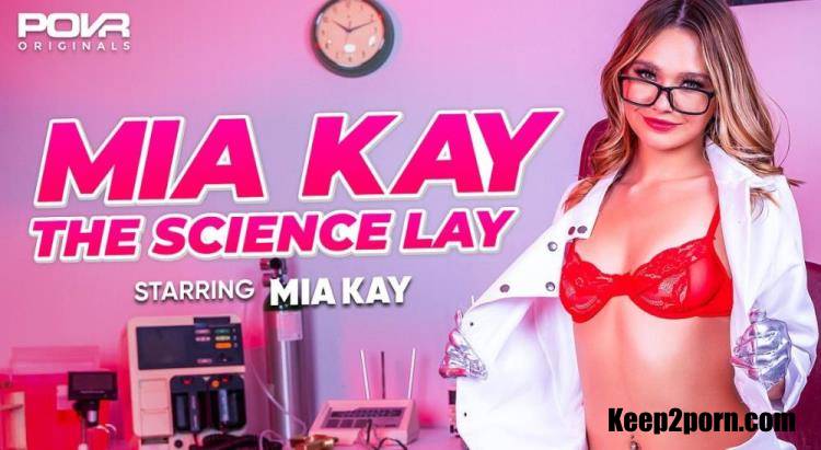 Mia Kay - Mia Kay The Science Lay [POVR, POVROriginals / UltraHD 2K 1920p / VR]
