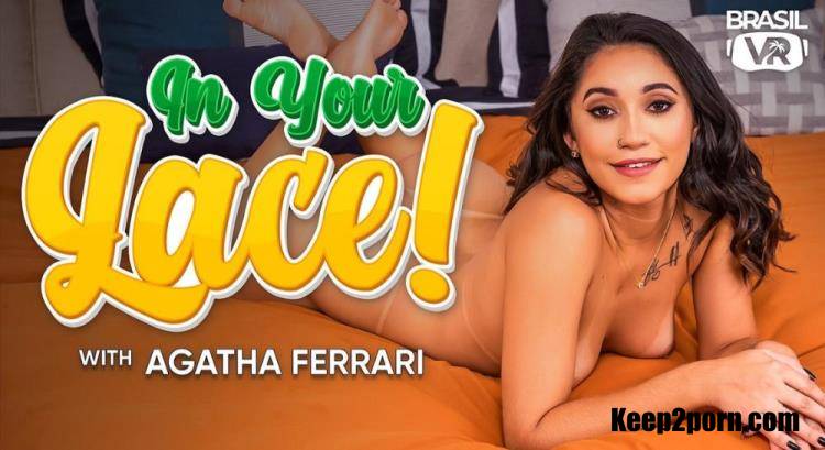 Agatha Ferrari - In Your Lace! [BrasilVR / FullHD 1080p / VR]