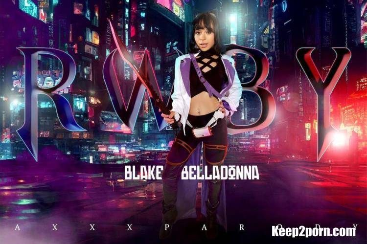 Aria Valencia - RWBY: Blake Belladonna A XXX Parody [VRCosplayX / UltraHD 4K 3584p / VR]