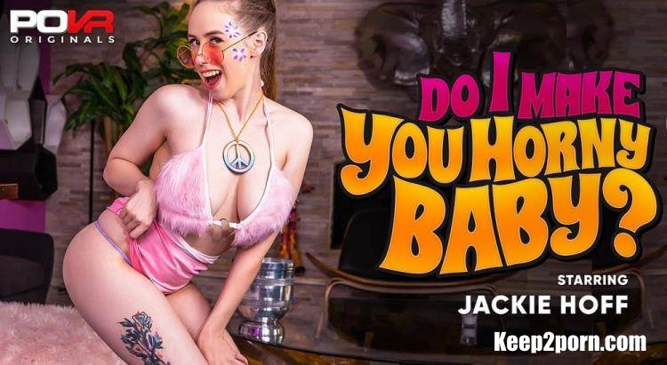 Jackie Hoff - Do I Make You Horny Baby? [POVR, POVR Originals / FullHD 1080p / VR]