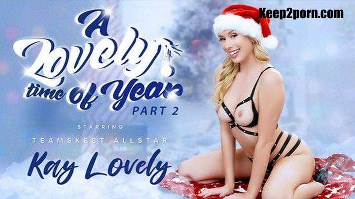 Kay Lovely, Nikki Zee - A Lovely Time of Year Pt. 2: Lights, Camera, WTF?! [TeamSkeetAllstars, TeamSkeet / FullHD 1080p]