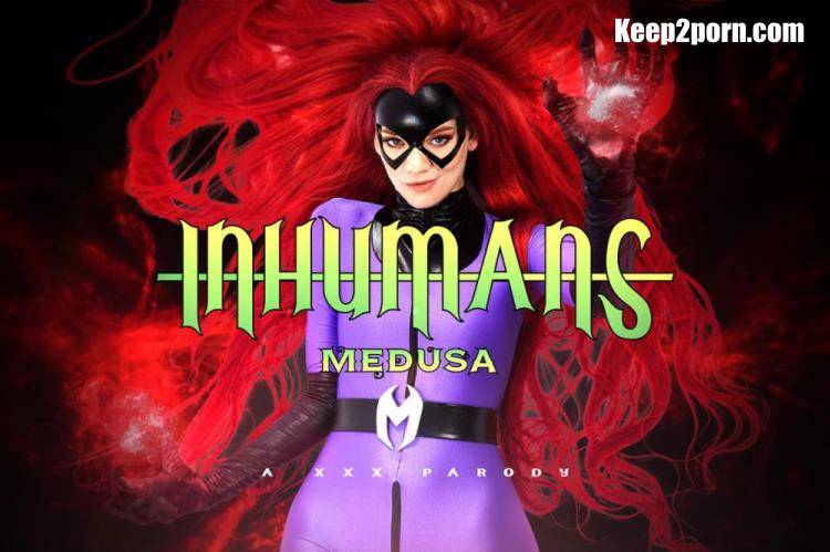 Erin Everheart - Inhumans: Medusa A XXX Parody [VRCosplayX / UltraHD 4K 2700p / VR]