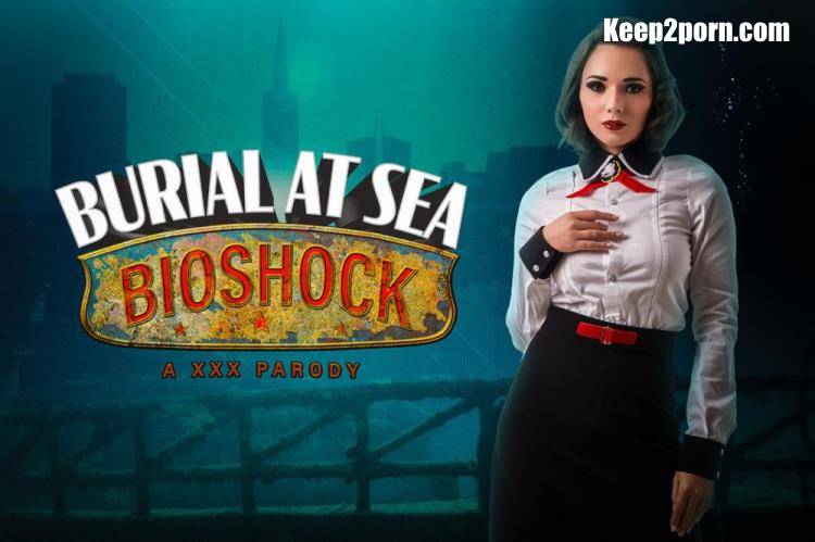 Eve Sweet - Bioshock: Burial at Sea A XXX Parody [VRCosplayX / UltraHD 4K 2700p / VR]