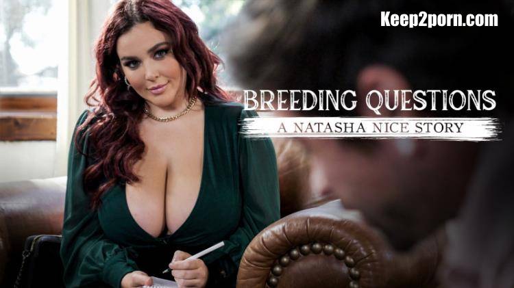 Natasha Nice - Breeding Questions: A Natasha Nice Story [PureTaboo / SD 544p]