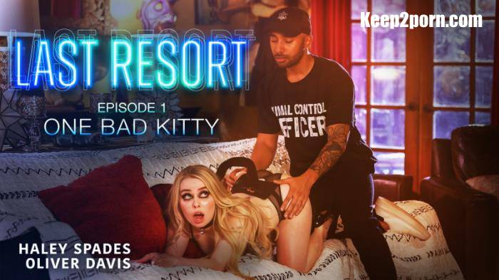 Haley Spades - Last Resort Episode 1: One Bad Kitty [SD 544p]