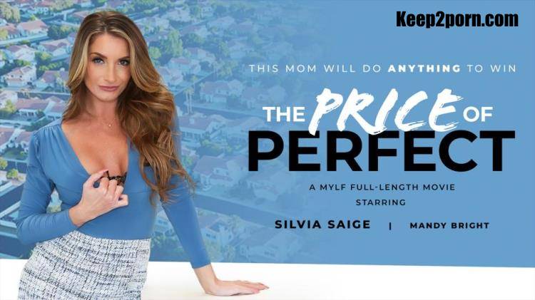 Silvia Saige, Mandy Bright - The Price Of Perfect [MylfFeatures, Mylf / FullHD 1080p]