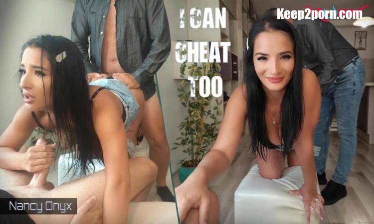 Nancy Onyx - I Can Cheat Too [VRoomed, SLR / UltraHD 4K 3072p / VR]