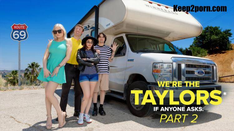Kenzie Taylor, Gal Ritchie - We're the Taylors Part 2: On The Road [Milfty, MYLF / FullHD 1080p]