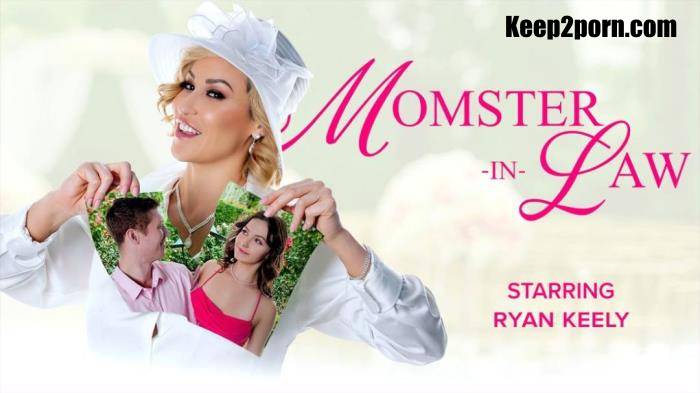 Ryan Keely, Serena Hill - Momster-In-Law [FullHD 1080p]