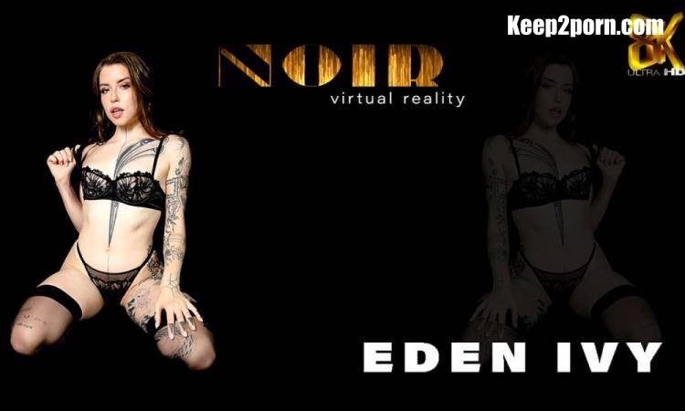 Eden Ivy - Hot Solo Noir Scene With the Sexy Tattooed [Noir, SLR / UltraHD 4K 3840p / VR]