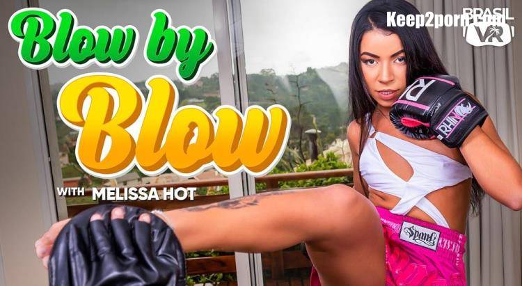 Melissa Hot - Blow-By-Blow [BrasilVR / UltraHD 4K 3600p / VR]