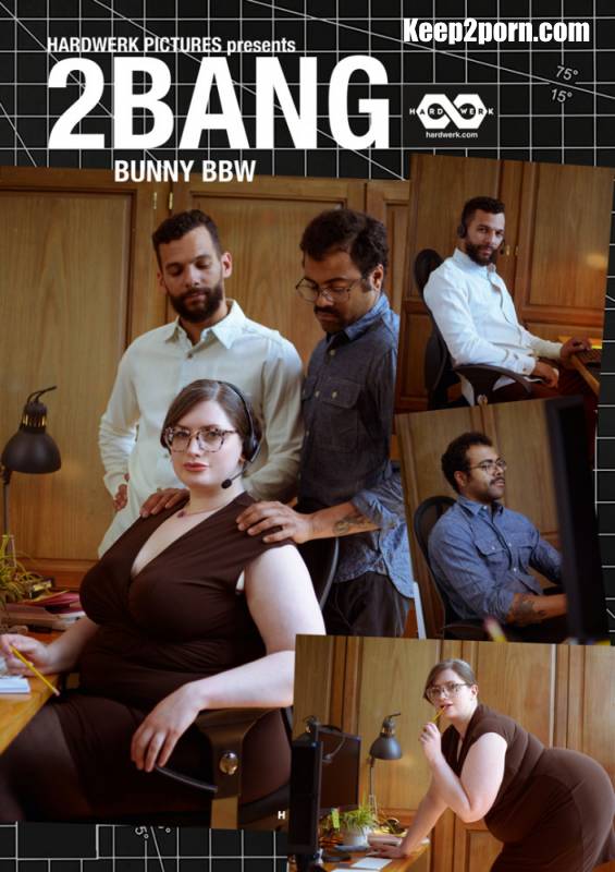Bunny BBW - 2Bang [HardWerk / FullHD 1080p]