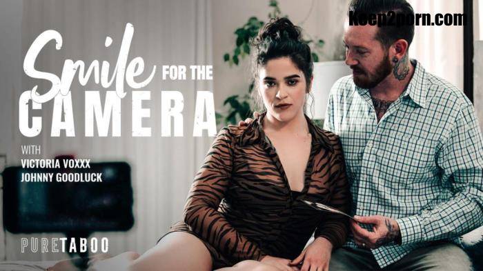 Victoria Voxxx - Smile For The Camera. PureTaboo [FullHD 1080p]