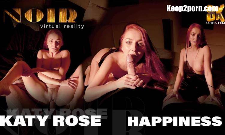 Katy Rose - Happiness - 38275 [Noir, SLR / UltraHD 4K 2880p / VR]