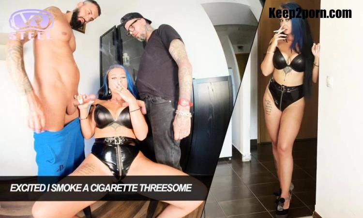 Aya Goldie - Excited I Smoke a Cigarette Threesomese [Steel VR, SLR / UltraHD 4K 2880p / VR]