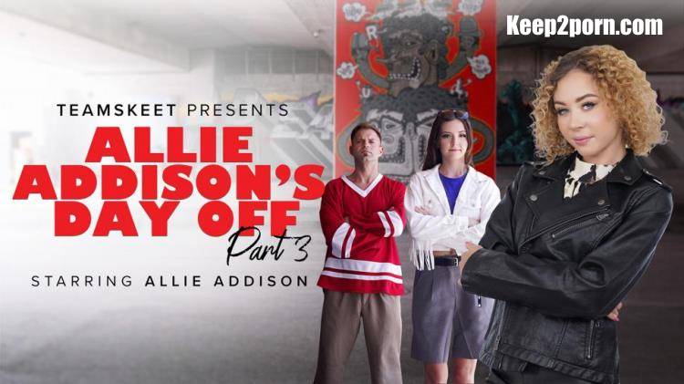 Allie Addison, Eden West, Serena Hill - Allie Addison's Day Off - Part 3 [BFFS, TeamSkeet / UltraHD 4K 2160p]
