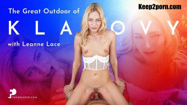 Leanne Lace - The Great Outdoor of Klatovy - FPVR0127 [FuckPassVR / UltraHD 4K 3072p / VR]