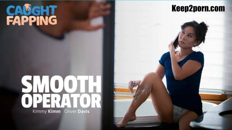 Kimmy Kimm - Smooth Operator [AdultTime, Caughtfapping / FullHD 1080p]