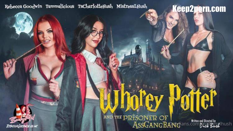 Mistress Lolita Hush, Charlotte Hush, Rebecca Goodwin, Tammalicious - Whorey Potter And The Prisoner Of Assgangbang [OnlyFans / FullHD 1080p]
