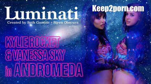 Kylie Rocket, Vanessa Sky - Luminati - Kylie Rocket and Vanessa Sky in Andromeda [LucidFlix / SD 540p]