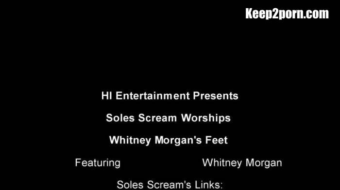 Soles Scream Experience - Whitney Morgans Feet Worshipped [SD 606p]