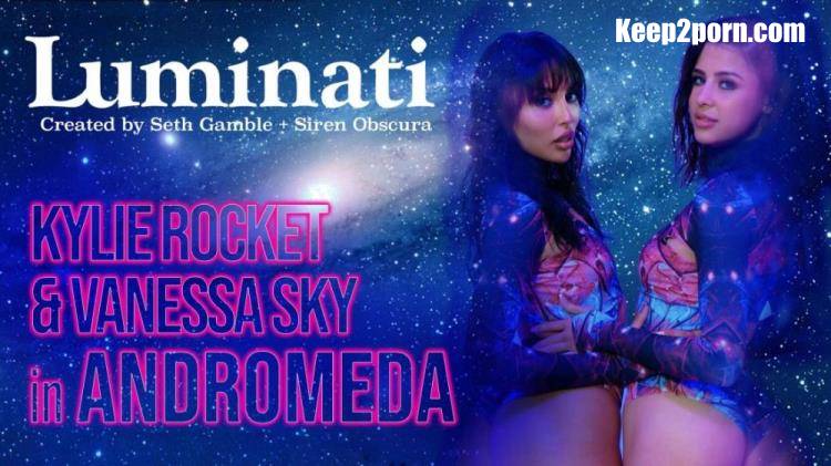 Kylie Rocket, Vanessa Sky - Luminati - Kylie Rocket and Vanessa Sky in Andromeda [LucidFlix / FullHD 1080p]