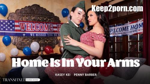 Kasey Kei, Penny Barber - Home Is In Your Arms [AdultTime, Transfixed / SD 544p]