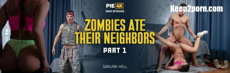 Sakura Hell - Zombies Ate Their Neighbors Part 1 [Pie4K, Vip4K / SD 540p]