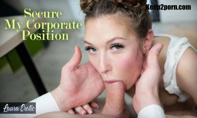 Laura Erotic - Secure My Corporate Position [VRixxens, SLR / UltraHD 4K 4096p / VR]