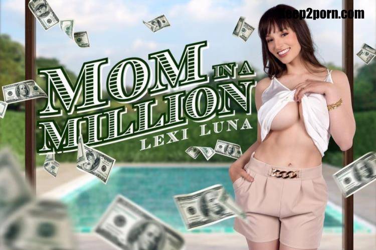 Lexi Luna - Mom in a Million [BaDoinkVR / UltraHD 2K 2048p / VR]