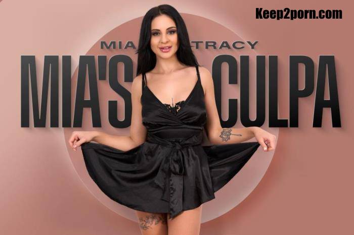 Mia Tracy - Mia's Culpa [UltraHD 2K 2048p]