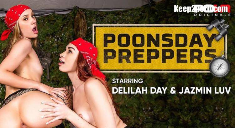 Delilah Day, Jazmin Luv - Poonsday Preppers [POVR Originals, POVR / UltraHD 4K 3600p / VR]