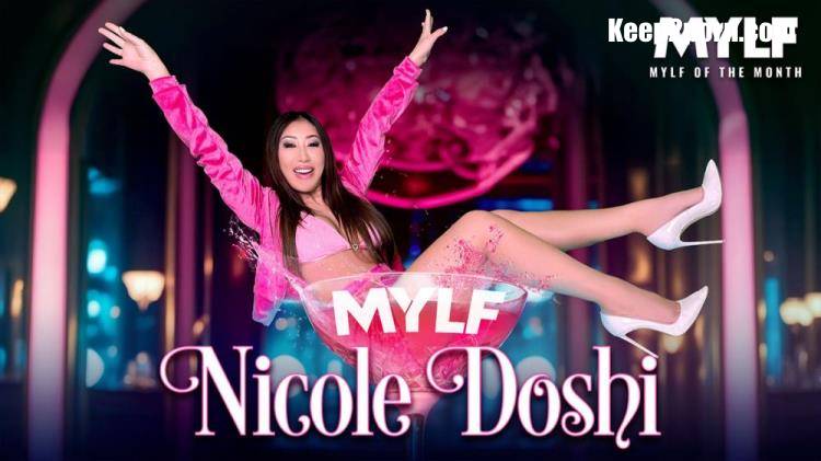 Nicole Doshi - What Nicole Loves Most [MylfOfTheMonth, MYLF / FullHD 1080p]