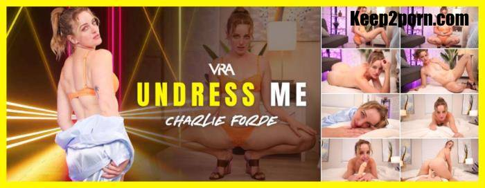 Charlie Forde - Undress Me [UltraHD 4K 4096p]