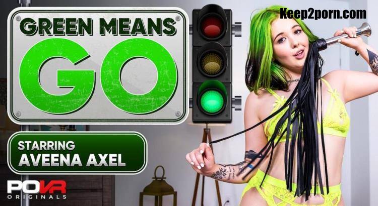 Aveena Axel - Green Means Go [POVR Originals, POVR / UltraHD 4K 3600p / VR]