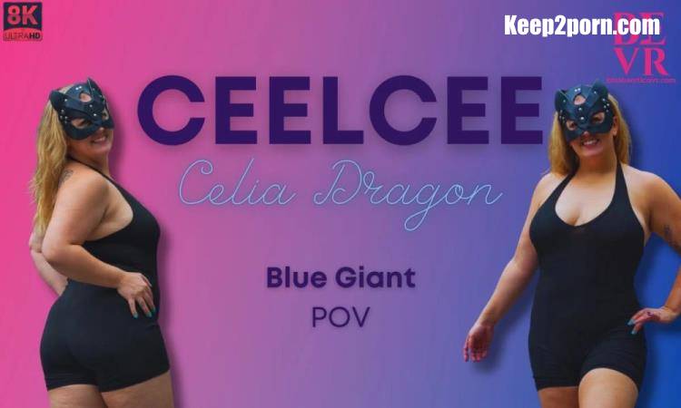 CeelCee - The Blue Giant [Blush Erotica, SLR / UltraHD 4K 4096p / VR]