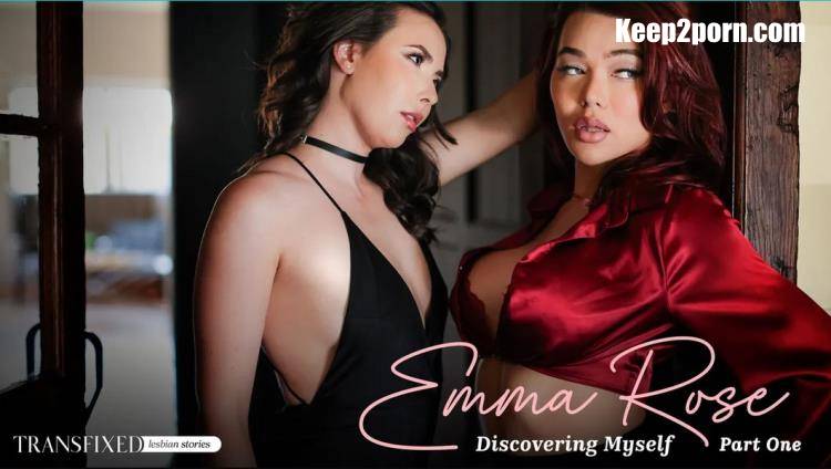 Casey Calvert, Emma Rose - Discovering Myself - Part 1: Unexpected Connections [Transfixed, AdultTime / SD 576p]