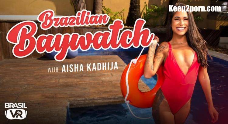 Aisha Kadhija - Brazilian Baywatch [BrasilVR / UltraHD 4K 3456p / VR]