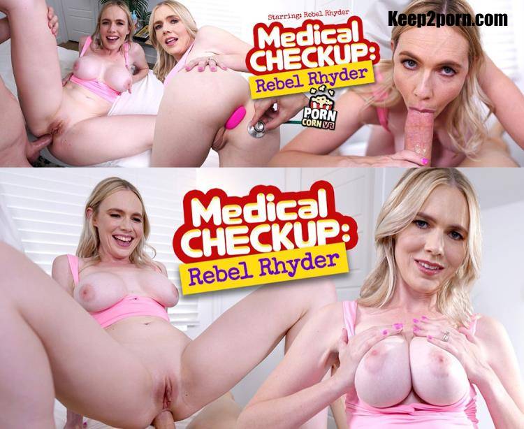 Rebel Rhyder - Medical Checkup: Rebel Rhyder [PornCornVR / UltraHD 4K 4096p / VR]