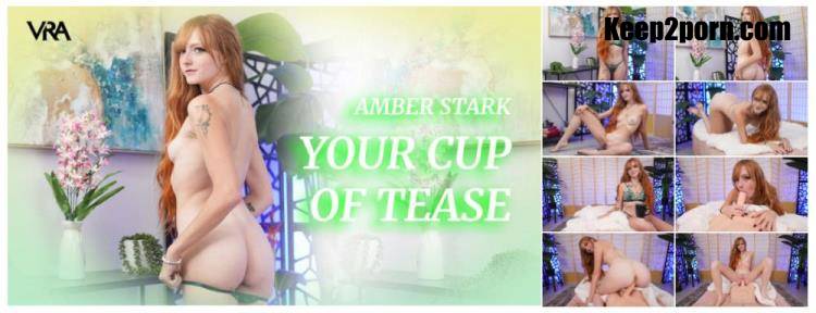 Amber Stark - Your Cup Of Tease [VRAllure / UltraHD 4K 4096p / VR]