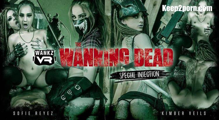 Kimber Veils, Sofie Reyez - The Wanking Dead: Special Injection [WankzVR / UltraHD 4K 3456p / VR]