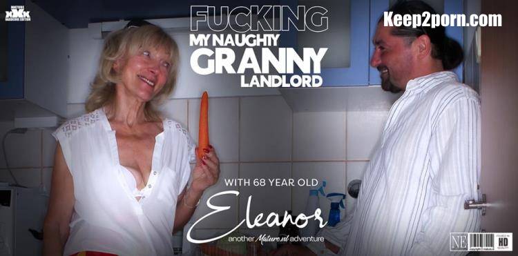 Eleanor (68), Leslie Taylor (41) - Lucky to fuck my skinny 68 year old granny landlord Eleanor in her house when her husband just left [Mature.nl / FullHD 1080p]