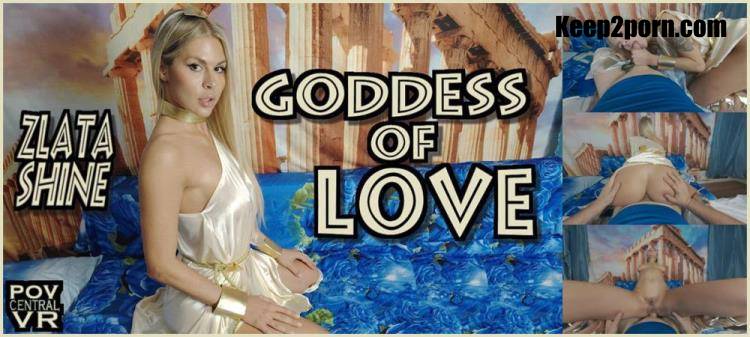 Zlata Shine - Goddess of Love [POVcentralVR, SLR / UltraHD 4K 4096p / VR]