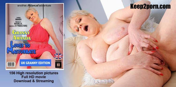 Amanda - Granny Amanda Loves to masturbate her mature pussy [Mature.eu, Mature.nl / FullHD 1080p]