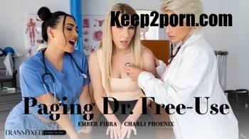 Charli Phoenix, Ember Fiera - Paging Dr. Free-Use [Transfixed, AdultTime / SD 576p]